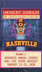 Eminent Domain and Land Valuation Litigation 2020